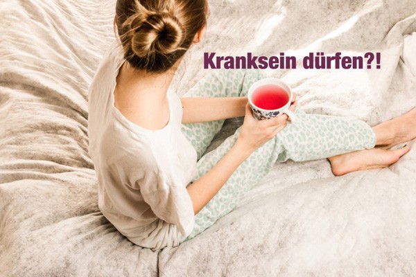 Kranksein dürfen